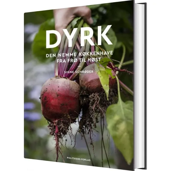 Dyrk – Nem køkkenhave fra frø til høst