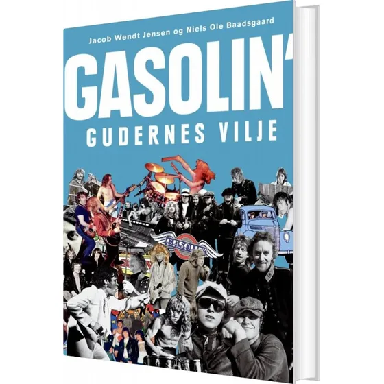 Gasolin' – Gudernes vilje: Biografi og erindring