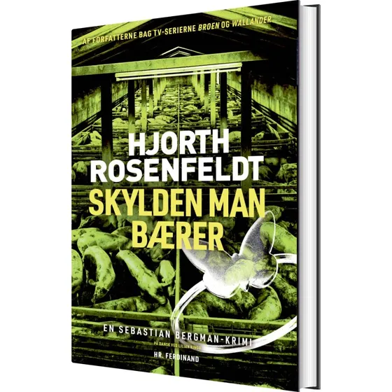 Skylden man bærer – Michael Hjorth (hardcover)