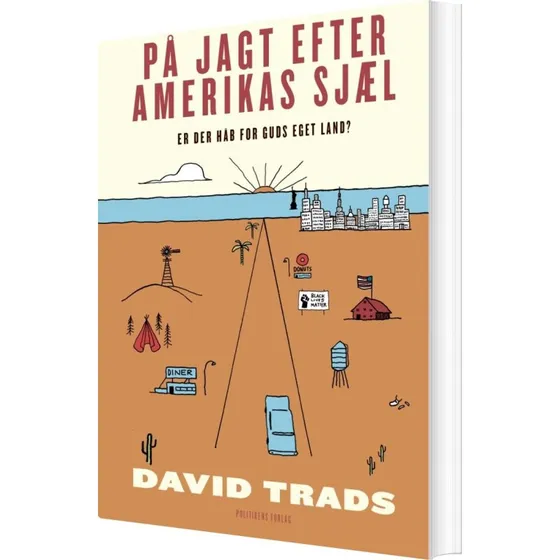På jagt efter Amerikas sjæl – David Trads