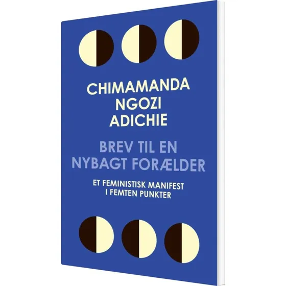 Brev til en nybagt forælder — Chimamanda Ngozi Adichie