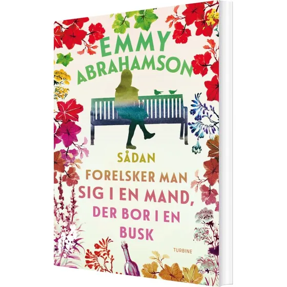 Sådan forelsker man sig i en mand der bor i en busk – Emmy Abrahamson