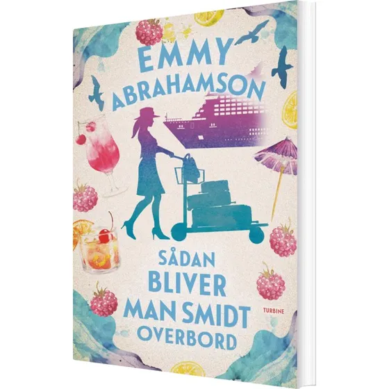 Sådan bliver man smidt overbord – Emmy Abrahamson