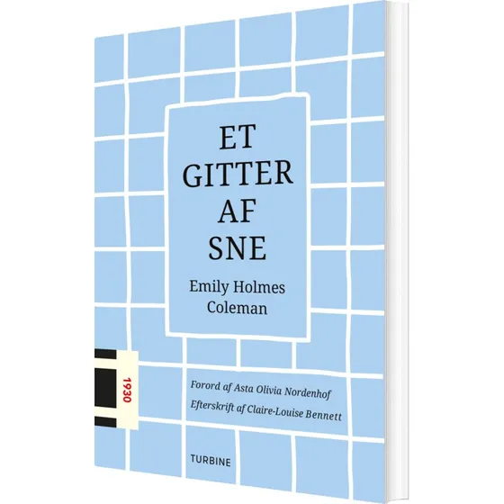 Et gitter af sne — Emily Holmes Coleman