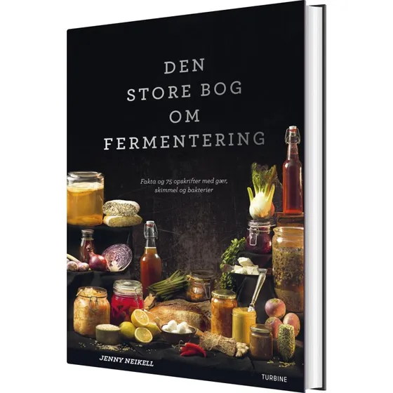 Den store bog om fermentering – Jenny Neikell (hardback)