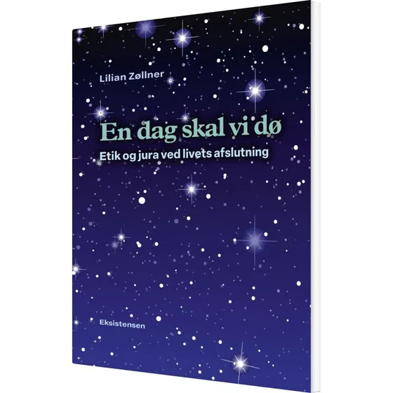 En dag skal vi dø – Etik og jura ved livets afslutning