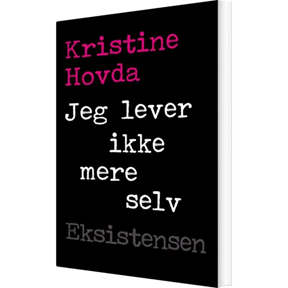 Jeg lever ikke mere selv - Kristine Hovda (Erindring)
