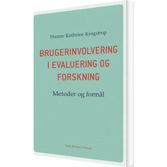 Brugerinvolvering i evaluering og forskning — Metoder