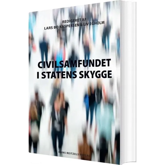 Civilsamfundet i statens skygge — Lars Bo Kaspersen