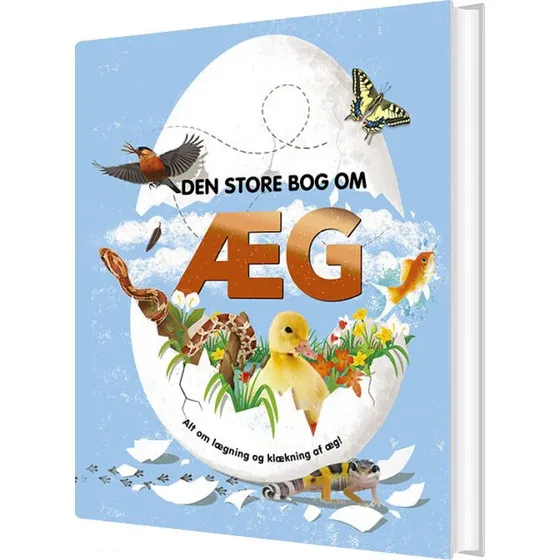 Den store bog om æg – Fra æg til unge (hardcover)