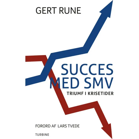 Succes med SMV – Vækststrategier for små og mellemstore virksomheder