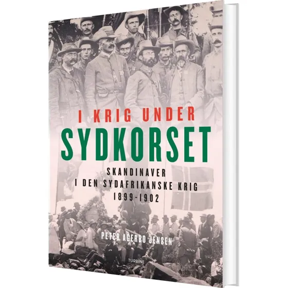 I krig under Sydkorset – Skandinaver i Boerkrigen (1899–1902)