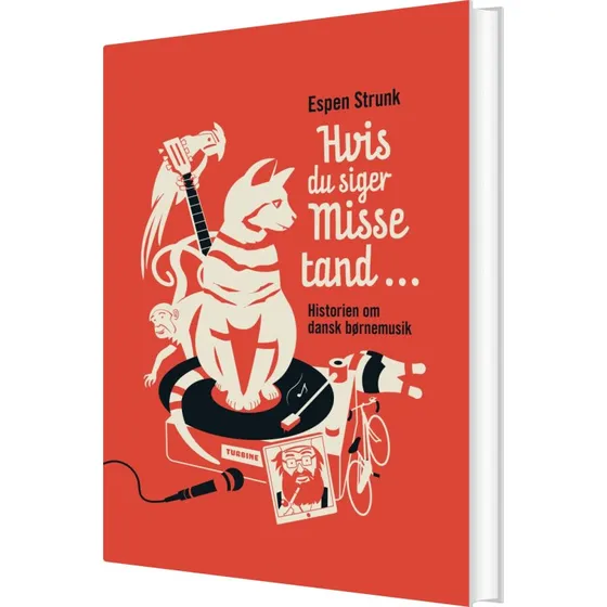 Hvis du siger missetand – Historien om dansk børnemusik