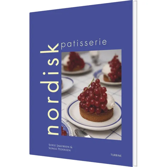 Nordisk Pâtisserie – kogebog (hardback)