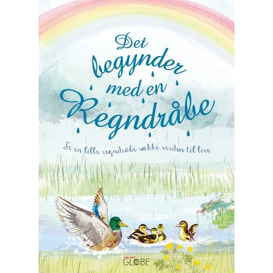 Det begynder med en regndråbe – børnebog (hardback)