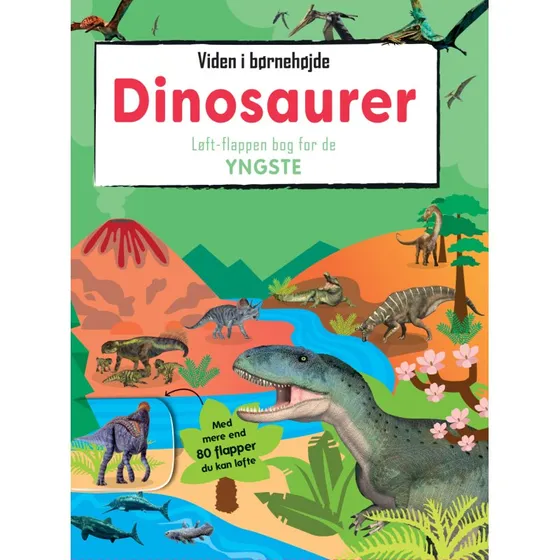 Viden i børnehøjde: Dinosaurer - løft-flapper papbog