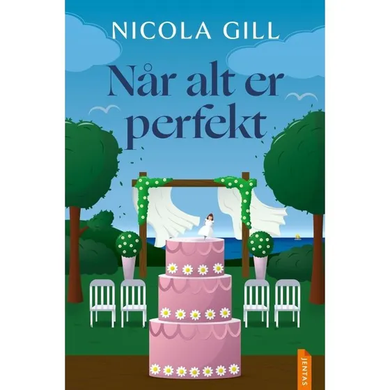 Når alt er perfekt – Nicola Gill (hæftet bog)