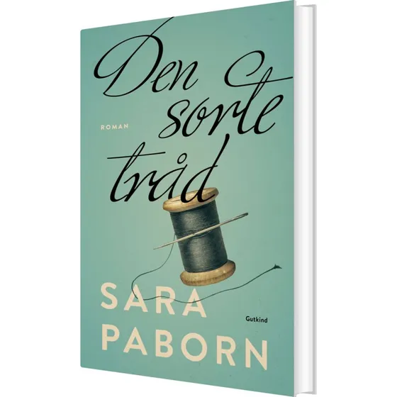 Den sorte tråd — roman af Sara Paborn