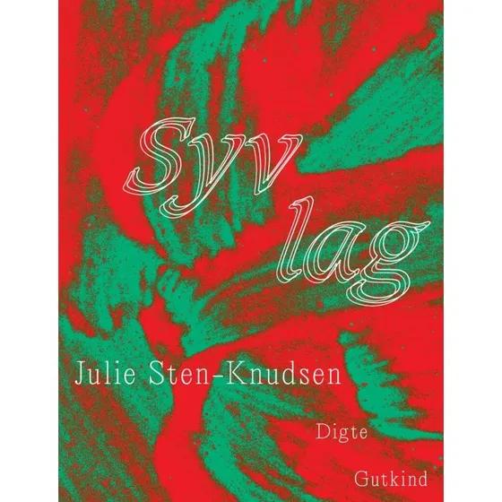 Syv Lag – digte af Julie Sten-Knudse