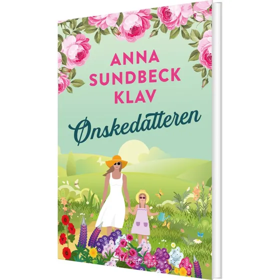 Ønskedatteren – Anna Sundbeck Klav (hardcover)