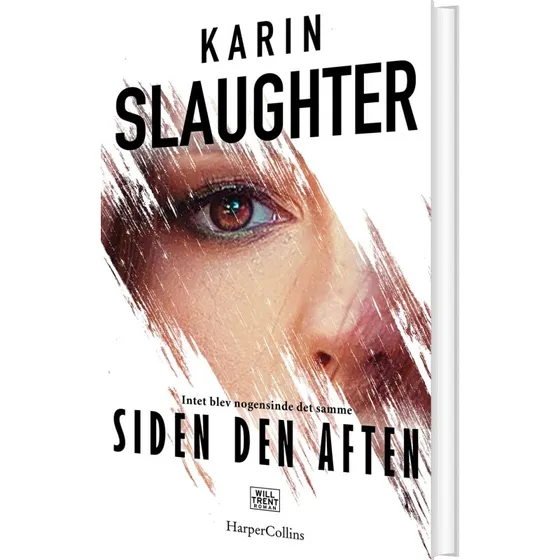 Siden den aften – Karin Slaughter (hardcover)