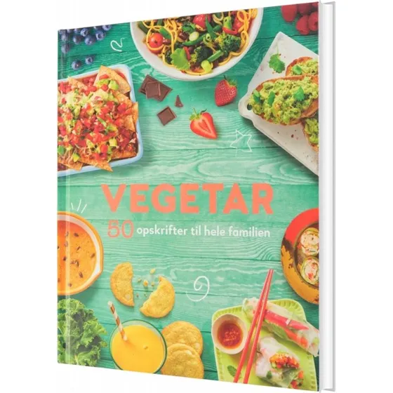 Vegetar — 50 familieopskrifter (Hardcover)