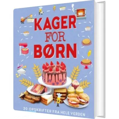 Kager for børn – 20 nemme opskrifter (hardback)