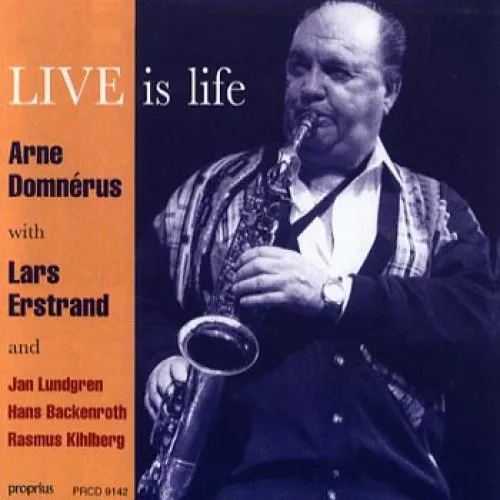 Arne Domnérus & Lars Erstrand: Live is life 1995 (CD)