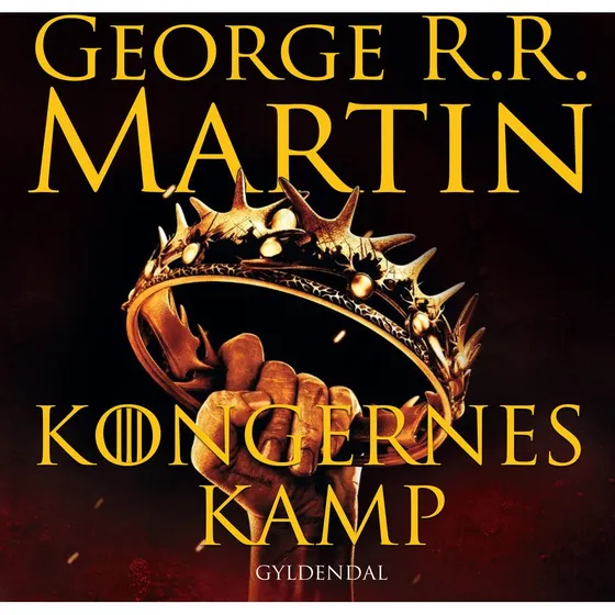 George R.R. Martin: Kongernes kamp (En sang om Is og Ild #2)