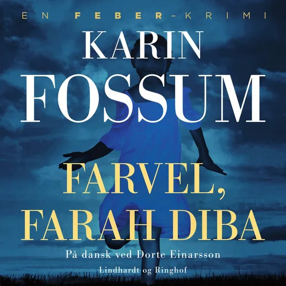 Farvel, Farah Diba - Karin Fossum