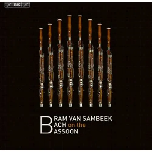 Bram van Sambeek: Play Bach On The Bassoon (SACD Hybrid)