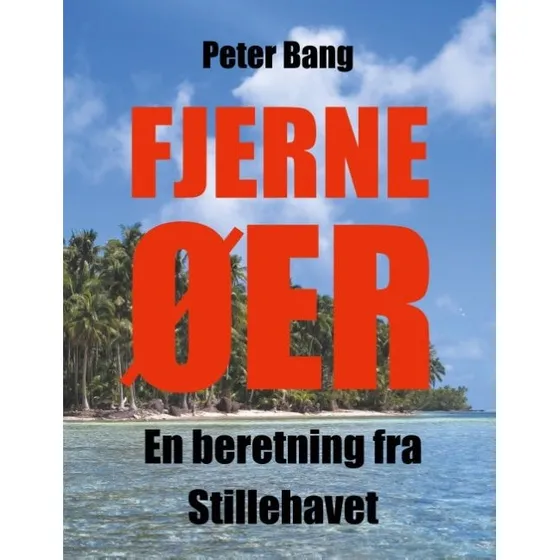Fjerne øer - Peter Bang