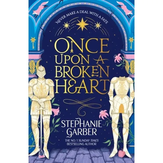 Stephanie Garber: Once Upon a Broken Heart (Paperback)
