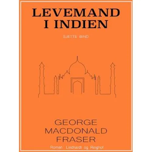 Levemand i Indien - George MacDonald Fraser - Bog