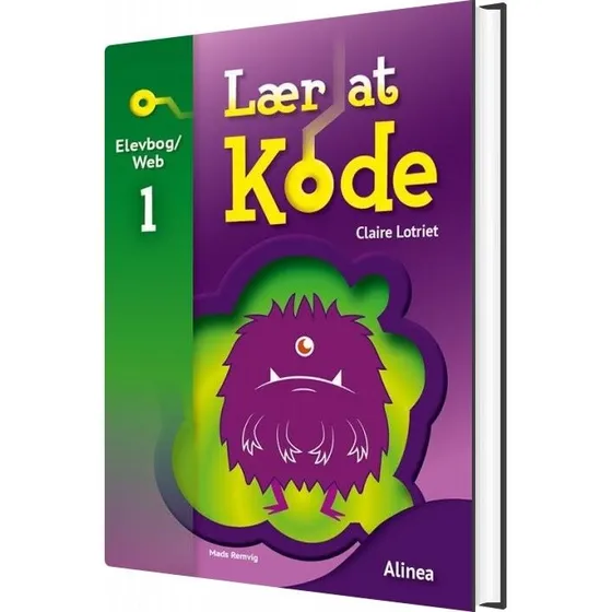 Alinea Lær At Kode 1, Elevbog/Web - Claire Lotriet