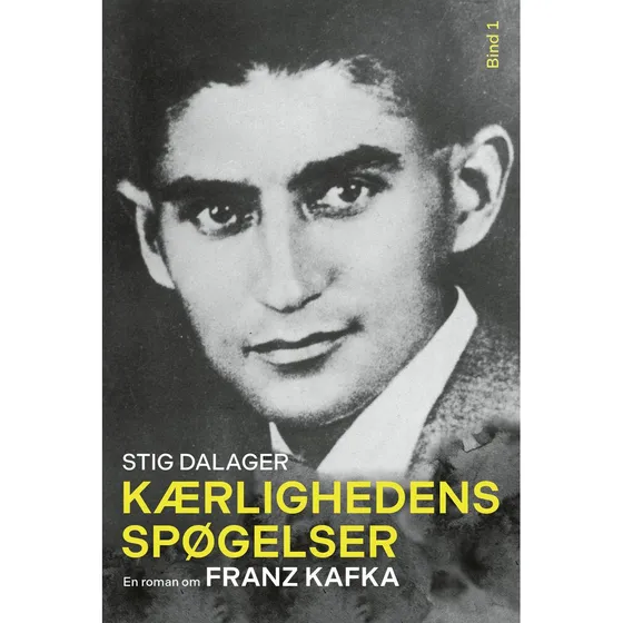 Kærlighedens spøgelser Bind 1 - Stig Dalager