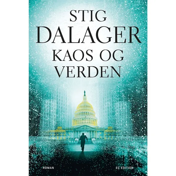 Kaos Og Verden af Stig Dalager - Ec Edition