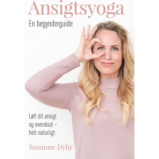 Ansigtsyoga af Susanne Dyhr - Bog