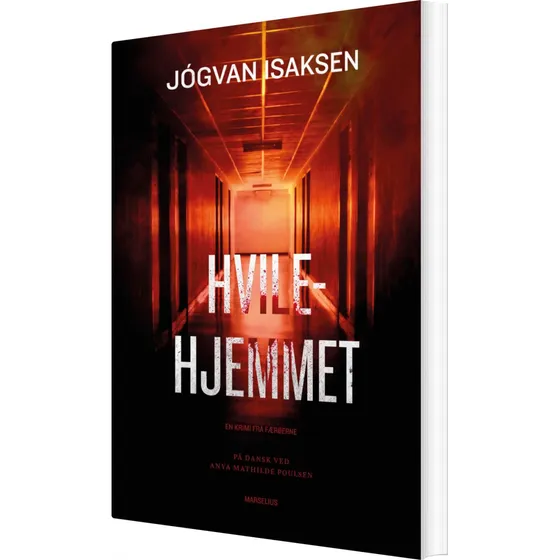 Hvilehjemmet - Jógvan Isaksen - Bog - Marselius