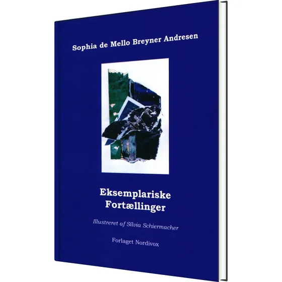 Sophia De Mello Breyner Andresen: Eksemplariske Fortællinger