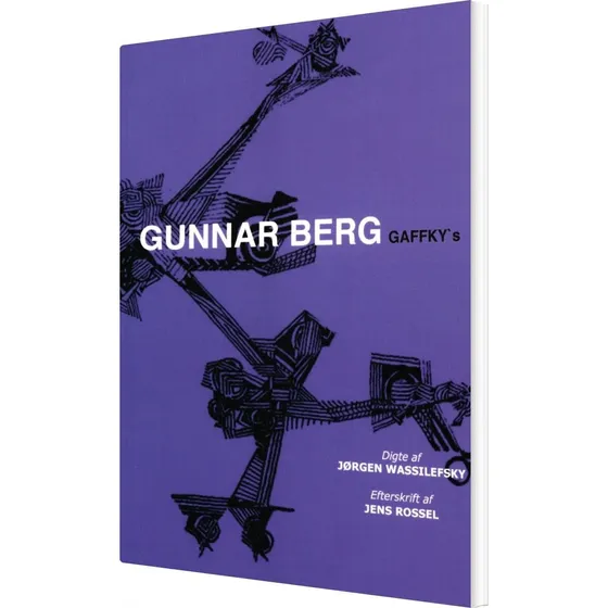 Gunnar Berg Gaffky's af Jørgen Wassilefsky - Bog