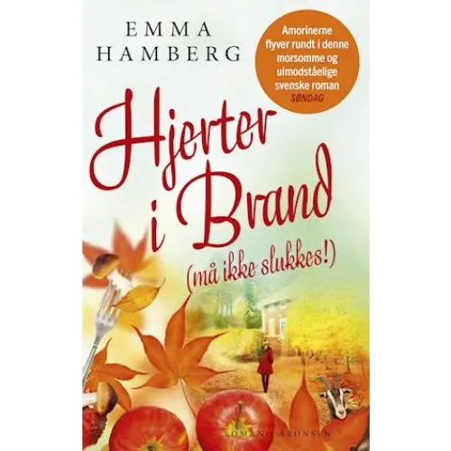 Emma Hamberg: Hjerter i brand (må ikke slukkes!) - Bog
