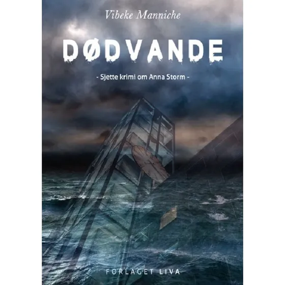 Dødvande - Vibeke Manniche