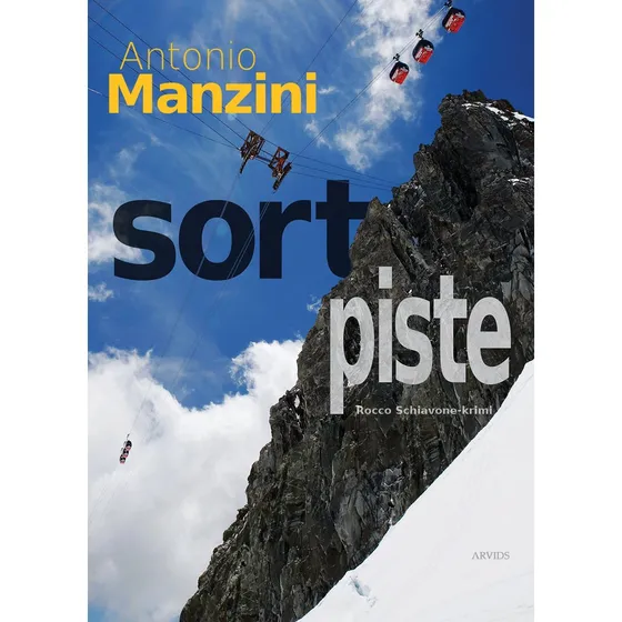 Sort piste - Antonio Manzini (Rocco Schiavone)