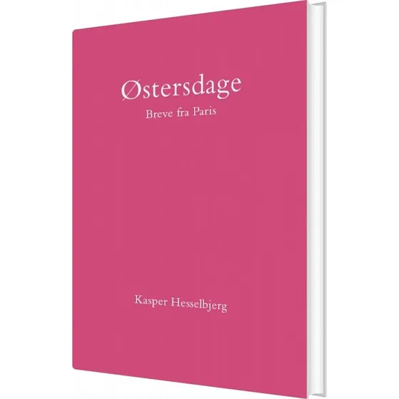 Østersdage af Kasper Hesselbjerg - Bog (Basilisk)