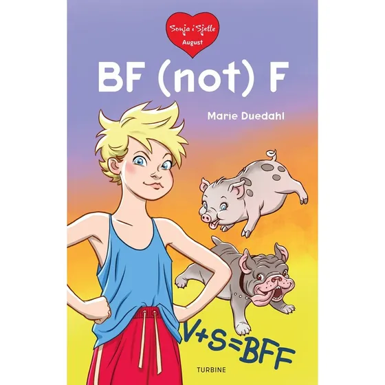 Sonja i sjette - BF (not) F af Marie Duedahl