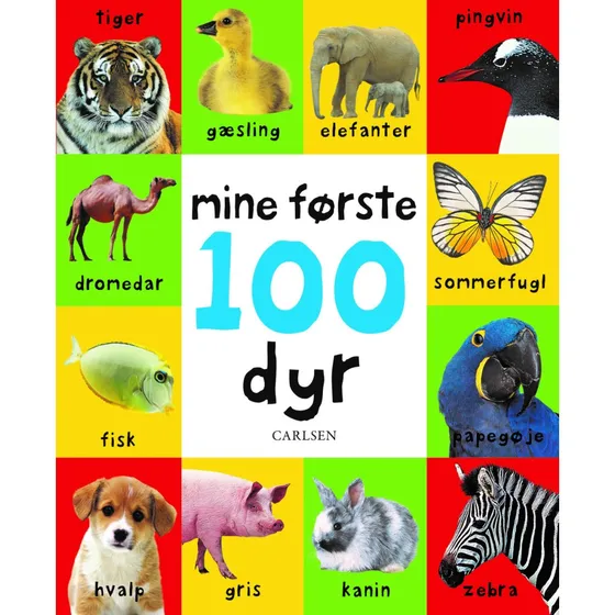 Carlsen: Mine første 100 dyr - Billedbog til små hænder
