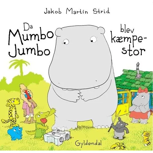 Da Mumbo Jumbo blev kæmpestor - Jakob Martin Strid