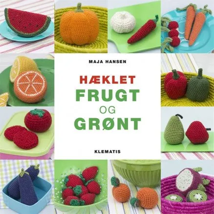 Hæklet frugt og grønt – Maja Hansen