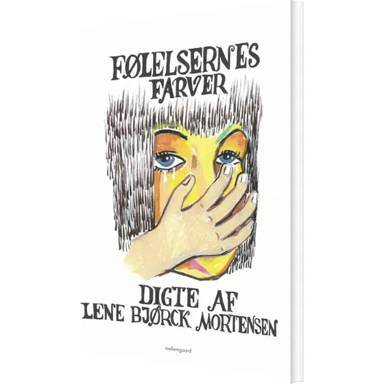 Følelsernes farve – digte af Lene Bjørck Mortsensen